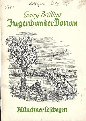 Bild des Verkufers fr Drei kleinere Schriften von Georg Britting. 1.: Jugend an der Donau. 2.: Der Eislufer. Erzhlungen. Mit einem Nachwort von Armin Mohler. 3. Der Provinzler. Gedichte. zum Verkauf von Versandantiquariat Alraune