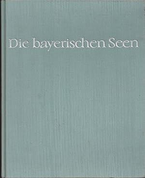 Bild des Verkufers fr Die bayerischen Seen. Vom Bodensee zum Knigssee. Ein Bildband von H. Biller und Klaus Stolte. Mit 28 Farbaufnahmen, 12 Fotos und 8 Stichen. zum Verkauf von Versandantiquariat Alraune