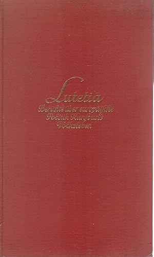 Lutetia. Berichte über europäische Politik, Kunst und Volksleben 1926.