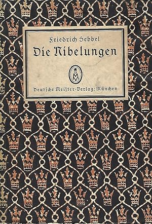 Bild des Verkufers fr Die Nibelungen. Ein deutsches Trauerspiel in drei Abteilungen. zum Verkauf von Versandantiquariat Alraune