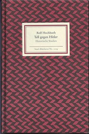 Bild des Verkufers fr Tell gegen Hitler. Historische Studien. Mit einer Rede von Karl Pestalozzi. zum Verkauf von Versandantiquariat Alraune