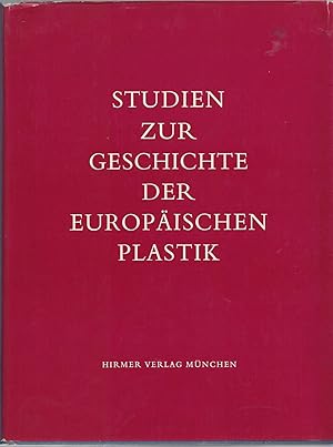 Studien zur Geschichte der europäischen Plastik. Festschrift Theodor Müller zum 19. April 1965.