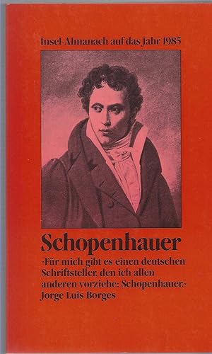 Insel -Almanach auf das Jahr 1985. Schopenhauer.