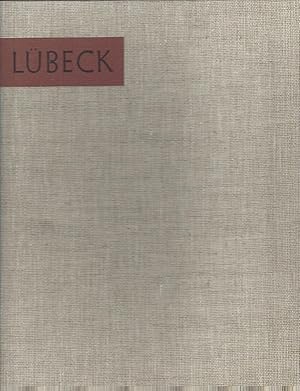 Bild des Verkufers fr Lbeck. Bild und Wesen einer alten Grostadt. zum Verkauf von Versandantiquariat Alraune