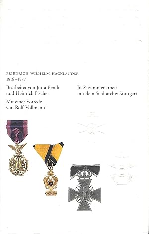 Bild des Verkufers fr Friedrich Wilhelm Hacklnder. 1816 - 1877. Mit einer Vorrede von Rolf Vollmann. zum Verkauf von Versandantiquariat Alraune