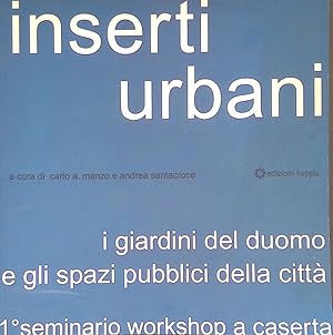 Inserti urbani. I giardini del Duomo e gli spazi pubblici della città