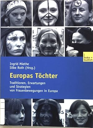 Immagine del venditore per Europas Tchter : Traditionen, Erwartungen und Strategien von Frauenbewegungen in Europa. venduto da books4less (Versandantiquariat Petra Gros GmbH & Co. KG)