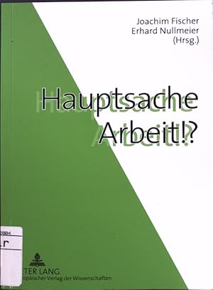 Seller image for Hauptsache Arbeit!?. for sale by books4less (Versandantiquariat Petra Gros GmbH & Co. KG)