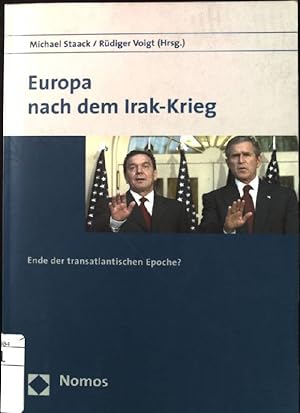 Seller image for Europa nach dem Irak-Krieg : Ende der transatlantischen Epoche?. for sale by books4less (Versandantiquariat Petra Gros GmbH & Co. KG)