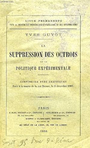 Bild des Verkufers fr LA SUPPRESSION DES OCTROIS ET LA POLITIQUE EXPERIMENTALE zum Verkauf von Le-Livre
