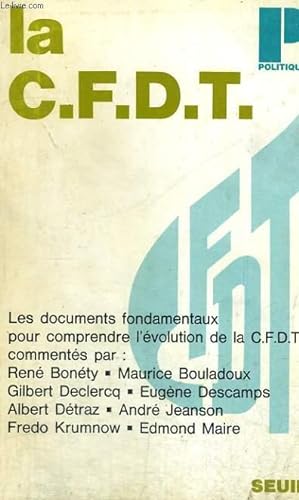 Seller image for LA C.F.D.T. - Collection Politique n°43 for sale by Le-Livre