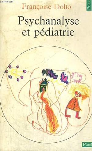 Seller image for PSYCHANALYSE ET PEDIATRIE - Collection Points n°69 for sale by Le-Livre