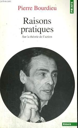 Seller image for RAISONS PRATIQUES - Sur la thorie de l'action - Collection Points n331 for sale by Le-Livre