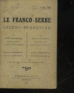 Imagen del vendedor de LE FRANCO-SERBE a la venta por Le-Livre