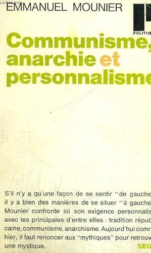 COMMUNISME, ANARCHIE ET PERSONNALISME - Collection Politique n°3