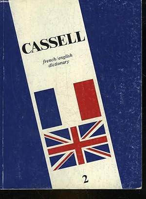 Bild des Verkufers fr CASSELL'S NEW FRENCH-ENGLISH ENGLISH-FRENCH DICTIONARY - 2 E  N zum Verkauf von Le-Livre