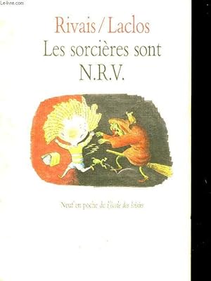 Seller image for LES SORCIERES SONT N. R. V. for sale by Le-Livre