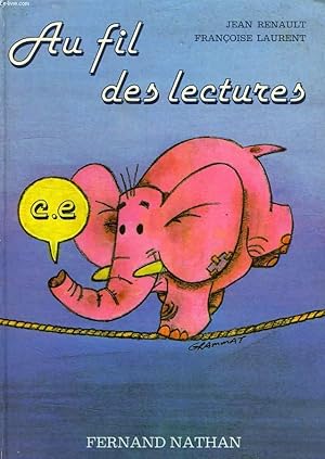 Seller image for AU FIL DES LECTURES, COURS ELEMENTAIRE for sale by Le-Livre