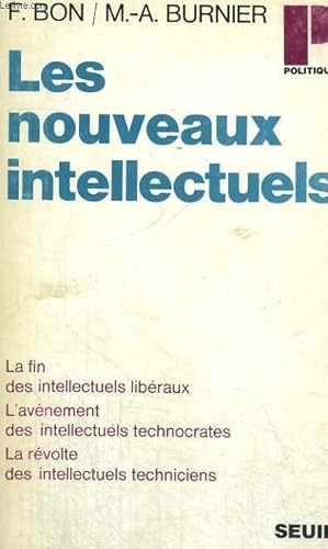 Bild des Verkufers fr LES NOUVEAUX INTELLECTUELS - Collection Politique n45 zum Verkauf von Le-Livre