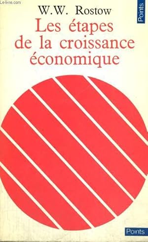 Seller image for LES ETAPES DE LA CROISSANCE ECONOMIQUE - Collection Points n16 for sale by Le-Livre