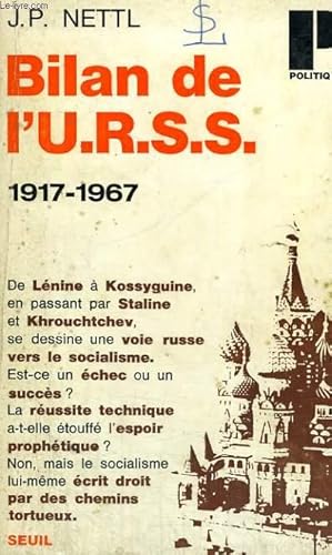 Image du vendeur pour BILAN DE L'U.R.S.S. 1917-1967 - Collection Politique n16 mis en vente par Le-Livre