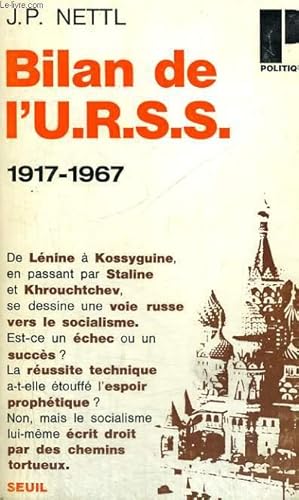 Image du vendeur pour BILAN DE L'U.R.S.S. 1917-1967 - Collection Politique n16 mis en vente par Le-Livre