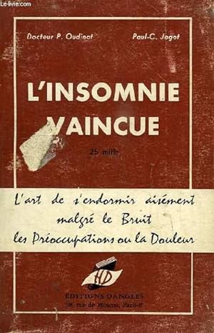 Seller image for L'INSOMNIE VAINCUE, L'ART DE S'ENDORMIR AISEMENT for sale by Le-Livre