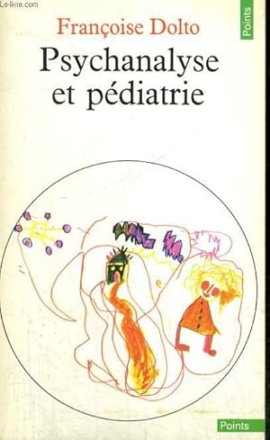Seller image for PSYCHANALYSE ET PEDIATRIE - Collection Points n69 for sale by Le-Livre