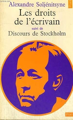 Image du vendeur pour LES DROITS DE L'ECRIVAIN suivi de DISCOURS DE STOCKHOLM - Collection Points n38 mis en vente par Le-Livre