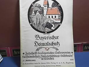 Bayerischer Heimatschutz. Zeitschrift des bayerischen Landsvereins für Heimatschutz. 27. Jahrgang.