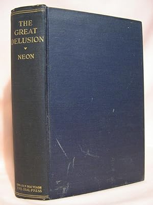 Immagine del venditore per THE GREAT DELUSION; A STUDY OF AIRCRAFT IN PEACE AND WAR venduto da Robert Gavora, Fine & Rare Books, ABAA