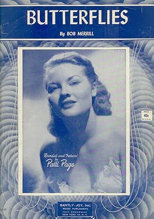 Seller image for Butterflies Recorded and Featured By Patti Page (Sheet Music) for sale by Ramblin Rose Books