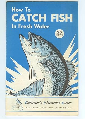 Seller image for How To Catch Fish In Fresh Water for sale by Ramblin Rose Books