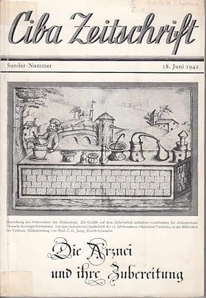 Die Arznei und ihre Zubereitung. `Ciba Zeitschrift`, Sondernummer 18. Juni 1942