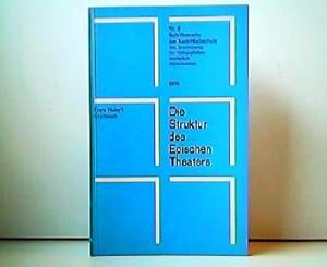 Die Struktur des Epischen Theaters. Dramaturgie der Kontraste. Schriftenreihe der Kant-Hochschule...