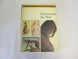 Seller image for Understanding Your Body (Woman alive) for sale by Goldstone Rare Books