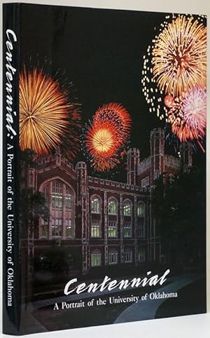 Seller image for Centennial A Portrait of the University of Oklahoma for sale by Good Books In The Woods