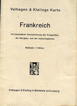 Velhagen & Klasings Karte Frankreich mit besonderer Kennzeichnung der Kriegshäfen, der Bergbau- u...