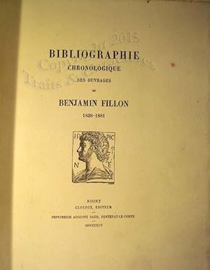 Bibliographie chronologique des ouvrages de Benjamin Fillon 1838-1881.