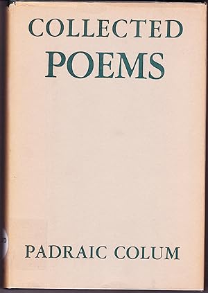 The Collected Poems of Padraic Colum