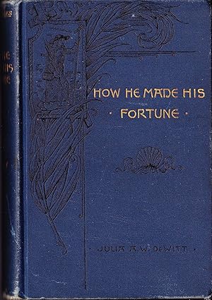 How He Made His Fortune