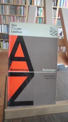 Das Fischer Lexikon : Soziologie. Umgearbeitete und erweiterte Neuausgabe.