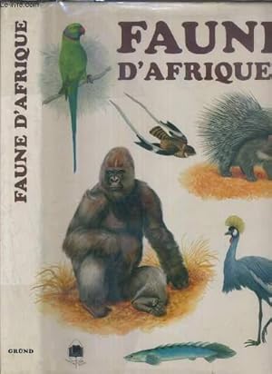 Seller image for FAUNE D'AFRIQUE for sale by Le-Livre