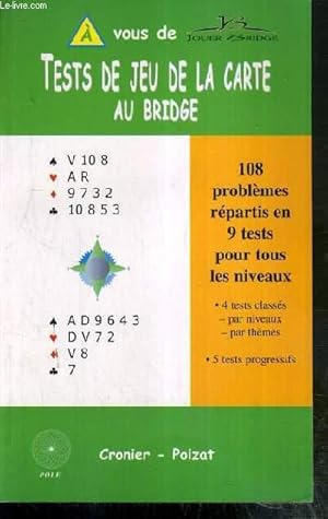 Imagen del vendedor de TESTS DE JEU A LA CARTE AU BRIDGE / COLLECTION A VOUS DE JOUER BRIDGE a la venta por Le-Livre