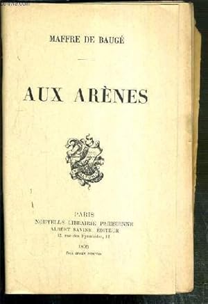 Image du vendeur pour AUX ARENES mis en vente par Le-Livre