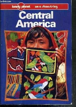 Seller image for CENTRAL AMERICA - ON A SHOESTRING - TEXTE EXCLUSIVEMENT EN ANGLAIS. for sale by Le-Livre