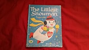 Bild des Verkufers fr THE LITTLEST SNOWMAN zum Verkauf von Betty Mittendorf /Tiffany Power BKSLINEN