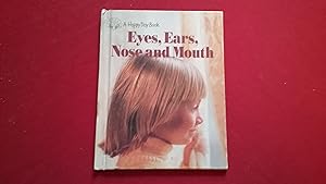 Seller image for Eyes, Ears, Nose and Mouth for sale by Betty Mittendorf /Tiffany Power BKSLINEN