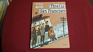 Imagen del vendedor de This is San Francisco a la venta por Betty Mittendorf /Tiffany Power BKSLINEN