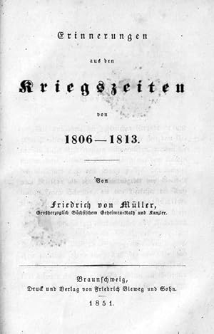 Erinnerungen aus den Kriegszeiten von 1806-1813.